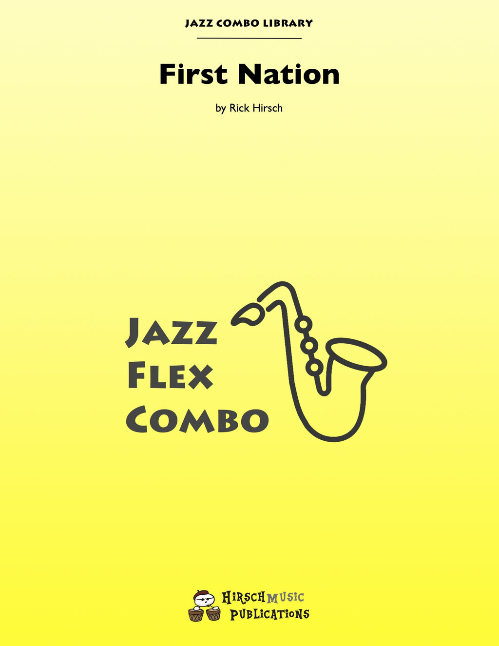First Nation Jazz Combo: 3-Horns/flex